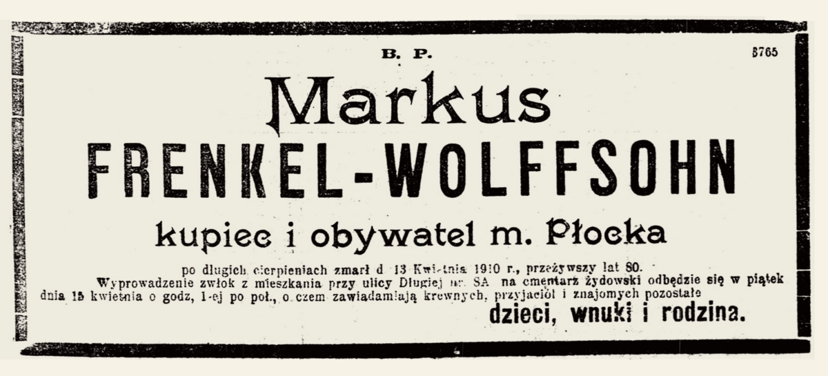 Obituary of Markus Frenkiel Wolfsohn ("Nowa Gazeta" magazine, No. 167 of April 13, 1910)